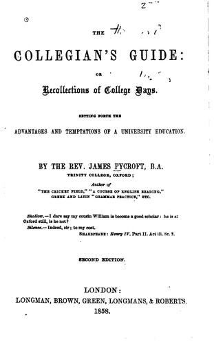 Cover for The Collegian's Guide: Or, Recollections of College Days, Setting Forth the Advantages and ...