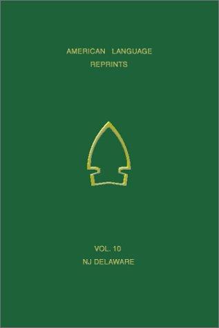 Cover for A Vocabulary of New Jersey Delaware (American Language Reprints ; Vol. 10)