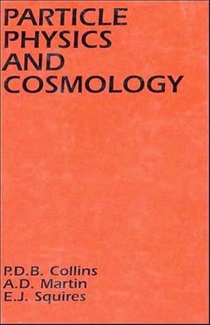 Cover for Particle physics and cosmology