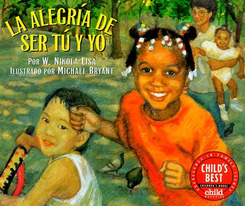 Cover for La alegría de ser tú y yo