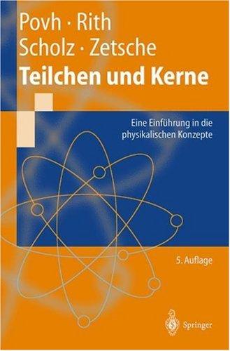 Cover for Teilchen und Kerne. Eine Einführung in die physikalischen Konzepte (Springer-Lehrbuch)