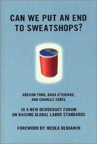 Cover for Can We Put an End to Sweatshops?