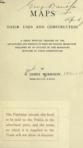 Cover for Maps, their uses and construction.