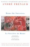 Cover for Rome the Sorceress/LA Sorciere De Rome (Bloodaxe Contemporary French Poets, 7)