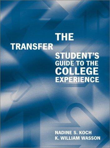 Cover for The Transfer Student's Guide to the College Experience