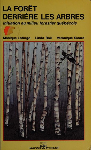 Cover for La forêt derrière les arbres