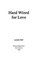 Cover for Hardwired for Love/Poems (A Pennywhistle Chapbook)