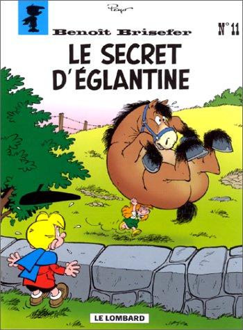 Cover for Benoît Brisefer, tome 11 Le Secret d'Eglantine