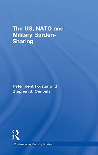 Cover for The US, NATO, and military burden-sharing