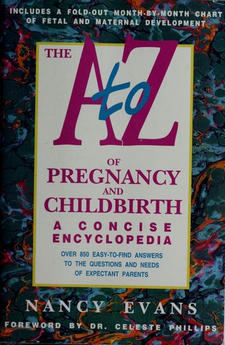 Cover for The A-To-Z of Pregnancy and Childbirth