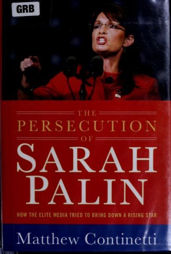 Cover for The persecution of Sarah Palin