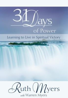 Cover for 31 Days Of Power Learning To Live In Spiritual Victory
