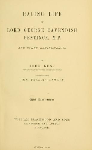 Cover for Racing life of Lord George Cavendish Bentinck, M.P. and other reminiscences