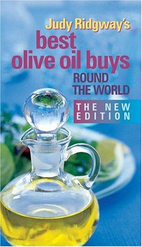 Cover for Judy Ridgway's Best Olive Oil Buys Round the World