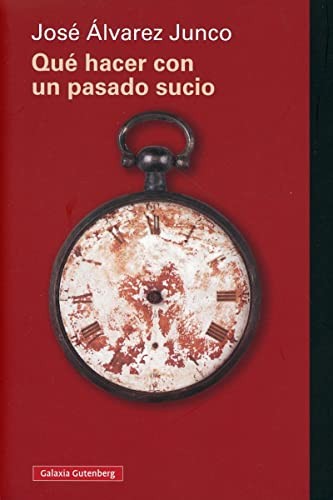 Cover for Qué hacer con un pasado sucio