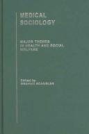 Cover for Medical Sociology