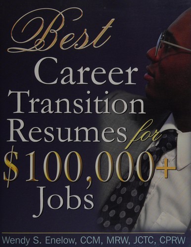 Cover for Best career transition resumes for $100,000+ jobs