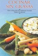 Cover for Cocinar sin grasas