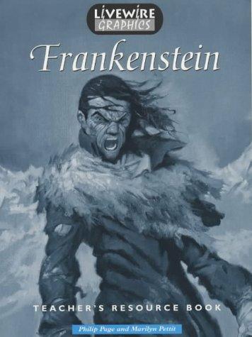 Cover for Frankenstein - Teacher's Resource Book (Livewire Graphics for Lower Attainers)
