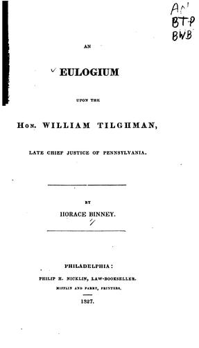 Cover for An Eulogium Upon the Hon. William Tilghman, Late Chief Justice of Pennsylvania