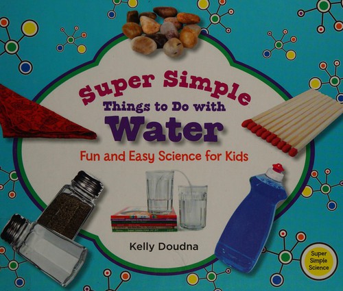 Cover for Super simple things to do with water