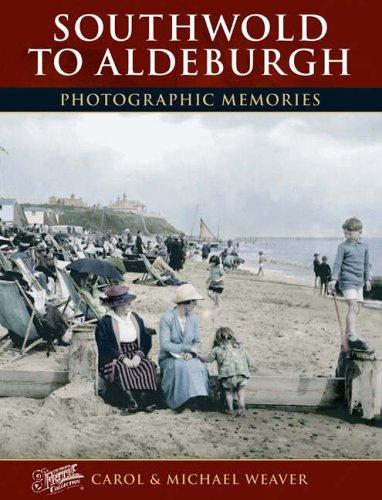 Cover for Francis Frith's Southwold to Aldeburgh (Photographic Memories)