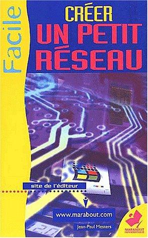 Cover for Créer son petit réseau