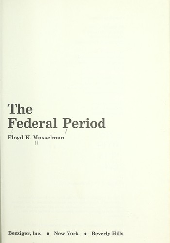 Cover for The federal period