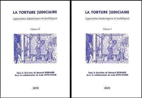 Cover for La torture judiciaire. approches historiques et juridiques