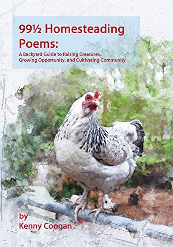 Cover for 99 1/2 Homesteading Poems