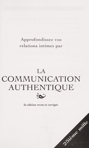 Cover for Approfondissez vos relations intimes par la communication authentique