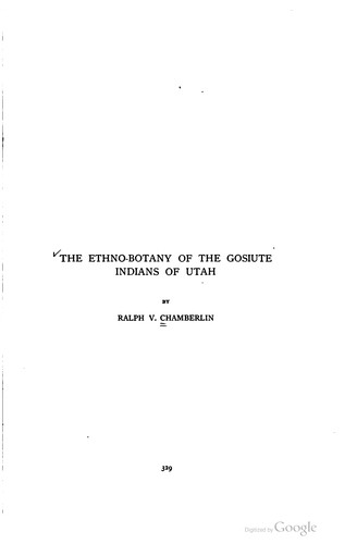Cover for The ethno-botany of the Gosiute Indians of Utah