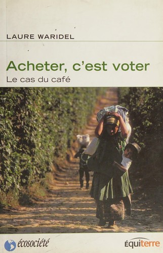 Cover for Acheter, c'est voter