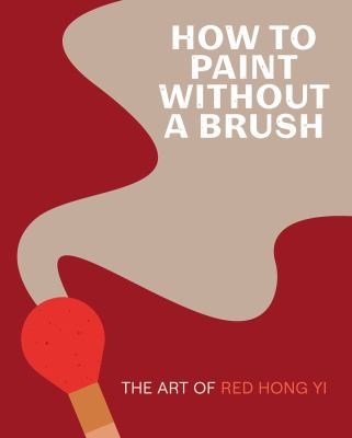 Cover for How to Paint Without a Brush
