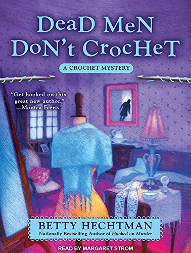 Cover for Dead Men Don't Crochet