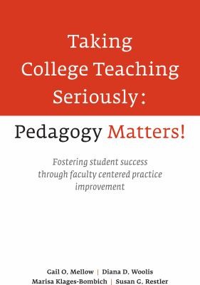 Cover for Taking College Teaching Seriously - Pedagogy Matters!