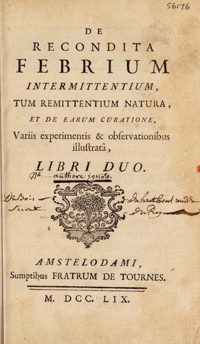 Cover for De recondita febrium intermittentium, tum remittentium natura, et de earum curatione, variis experimentis & observationibus illustratâ