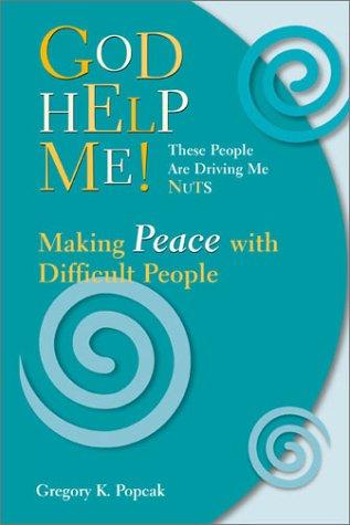 Cover for God help me! These people are driving me nuts
