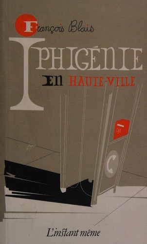 Cover for Iphigénie en Haute-Ville