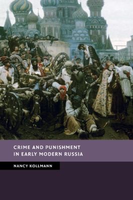 Cover for Crime and Punishment in Early Modern Russia
            
                New Studies in European History
