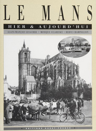 Cover for Le Mans hier & aujourd'hui
