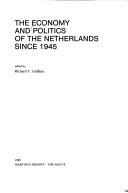Cover for The Economy and politics of the Netherlands since 1945