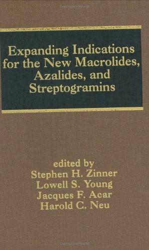 Cover for Expanding indications for the new macrolides, azalides, and streptogramins