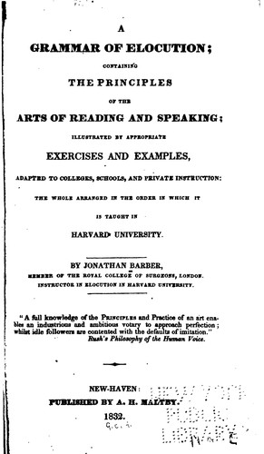 Cover for A Grammar of Elocution: Containing the Principles of the Arts of Reading and Speaking ...