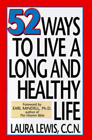 Cover for 52 Ways to Live a Long and Healthy Life
