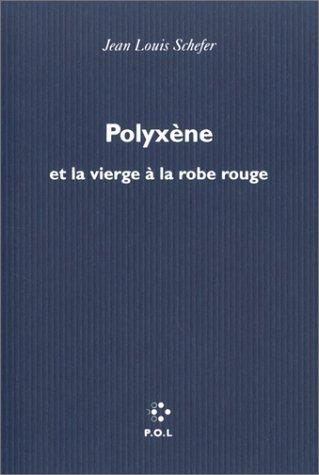 Cover for Polyxène et la vierge à la robe rouge