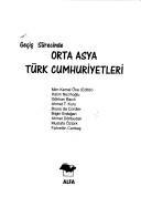 Cover for Geçiş sürecinde Orta Asya Türk cumhuriyetleri