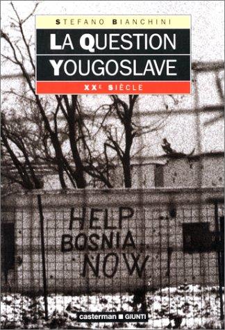 Cover for La question yougoslave