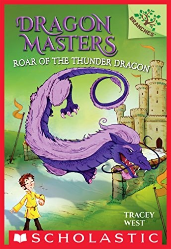 Cover for Roar of the Thunder Dragon: A Branches Book (Dragon Masters #8)
