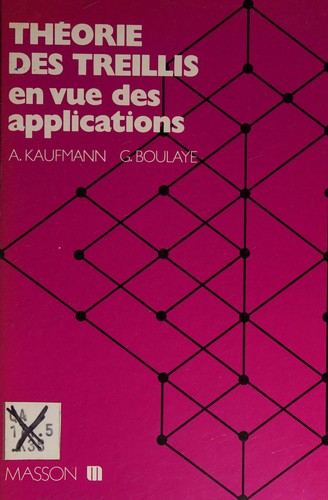 Cover for Théorie des treillis en vue des applications